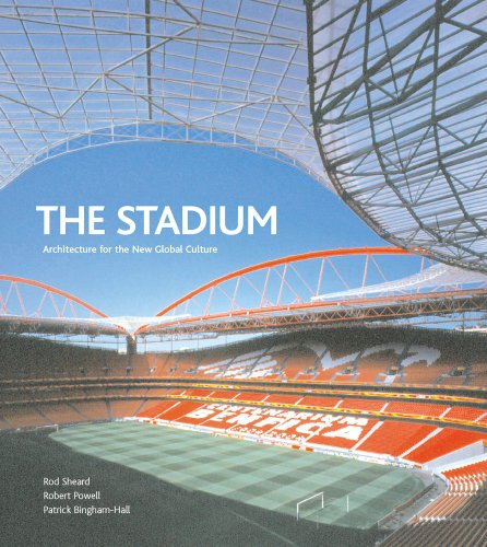 Beispielbild fr THE STADIUM: ARCHITECTURE FOR THE NEW GLOBAL CULTURE. zum Verkauf von Burwood Books