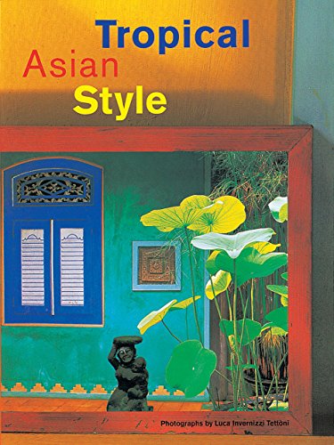 Beispielbild fr Tropical Asian Style zum Verkauf von ThriftBooks-Dallas