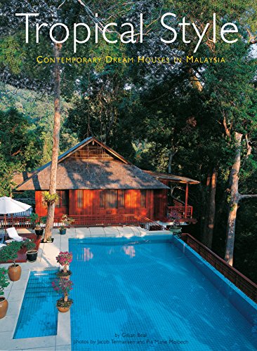 Imagen de archivo de Tropical Style: Contemporary Dream Houses in Malaysia a la venta por Kimmies Collection