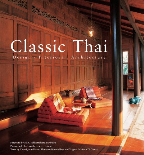 Stock image for Classic Thai: Design * Interiors * Architecture for sale by EKER BOOKS