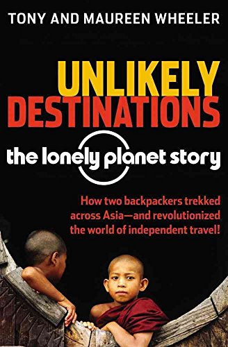 9780794604783: Lonely Planet Story: The Fascinating Story of the Adventurous Couple Who Backpacked Across Asia [Idioma Ingls]