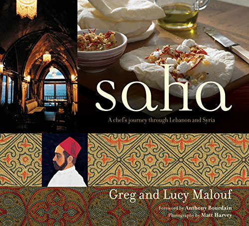 Stock image for Saha: A Chefs Journey Through Lebanon and Syria [Middle Eastern Cookbook, 150 Recipes] for sale by Austin Goodwill 1101