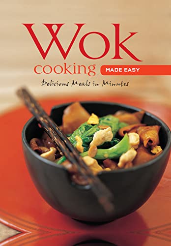 Stock image for Wok Cooking Made Easy: Delicious Meals in Minutes [Wok Cookbook, Over 60 Recipes] (Learn to Cook Series) for sale by SecondSale