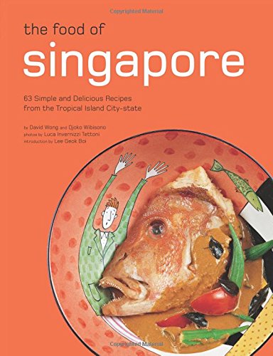 Imagen de archivo de Food of Singapore a la venta por SecondSale
