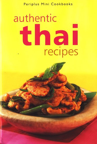 Stock image for AUTHENTIC THAI RECIPES; PERIPLUS MINI COOKBOOKS for sale by WorldofBooks