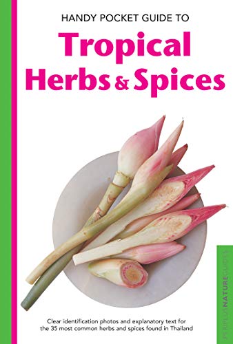 Handy Pocket Guide to Tropical Herbs & Spices (Handy Pocket Guides) (9780794606558) by Hutton, Wendy