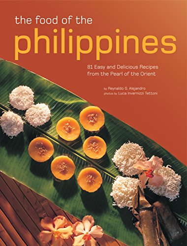 Beispielbild fr The Food of the Philippines: 81 Easy and Delicious Recipes from the Pearl of the Orient [Soft Cover ] zum Verkauf von booksXpress