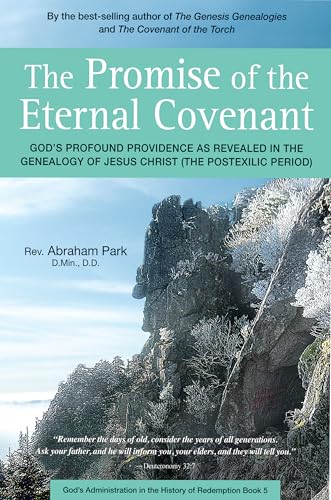 Beispielbild fr Promise of the Eternal Covenant: God's Profound Providence as Revealed in the Genealogy of Jesus Christ (Postexilic Period) Book 5 zum Verkauf von Buchpark