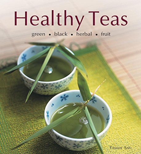 Beispielbild fr Healthy Teas: Green-Black-Herbal-Fruit zum Verkauf von Half Price Books Inc.