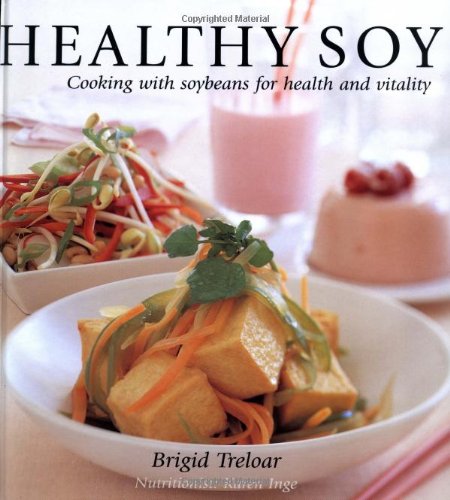 Beispielbild fr Healthy Soy (Healthy Cooking Series) zum Verkauf von SecondSale