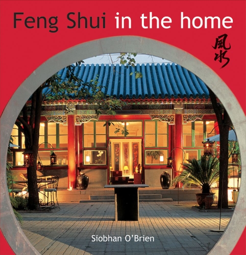 Beispielbild fr Feng Shui in the Home : Creating Harmony zum Verkauf von Better World Books