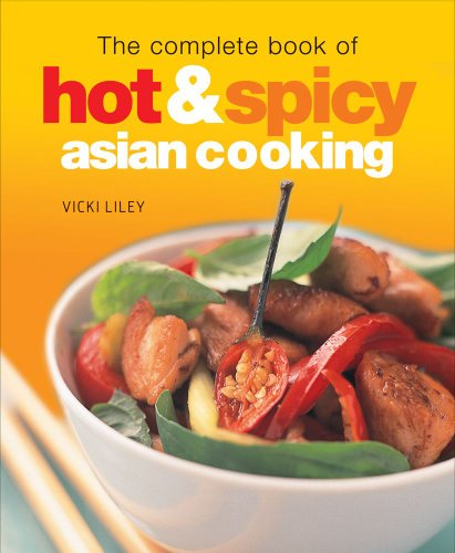 Beispielbild fr The Complete Book of Hot and Spicy Asian Cooking zum Verkauf von Better World Books