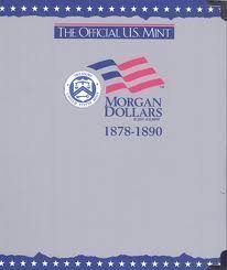 The Official U.S. Mint Morgan Dollars Coin Album: 1878-1890 (9780794808129) by [???]