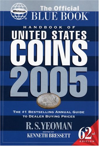 Beispielbild fr The Official Blue Book® Handbook of United States CoinsTM : With Premium List zum Verkauf von Better World Books: West