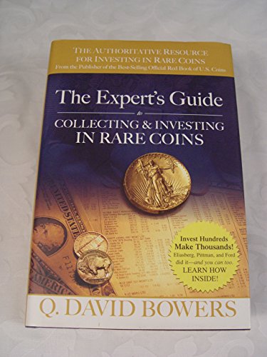 Beispielbild fr The Expert's Guide to Collecting & Investing in Rare Coins: Secrets of Success: Coins, Tokens, Medals, Paper Money zum Verkauf von ThriftBooks-Atlanta