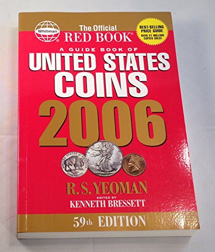 Imagen de archivo de A Guide Book of United States Coins 2006 (Official Red Book: A Guide Book of United States Coins) a la venta por Ergodebooks
