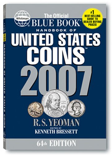 2007 Handbook of United States Coins Blue Book (Handbook of United States Coins) (9780794820466) by R. S. Yeoman