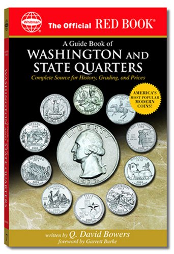 Stock image for An Official Red Book: A Guide Book of Washington and State Quarters: Complete Source for History, Grading, and Prices for sale by Front Cover Books