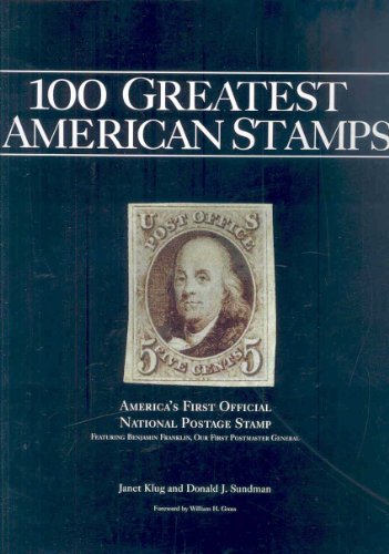 Beispielbild fr 100 Greatest American Stamps zum Verkauf von Books From California