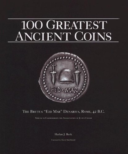 9780794822620: 100 Greatest Ancient Coins