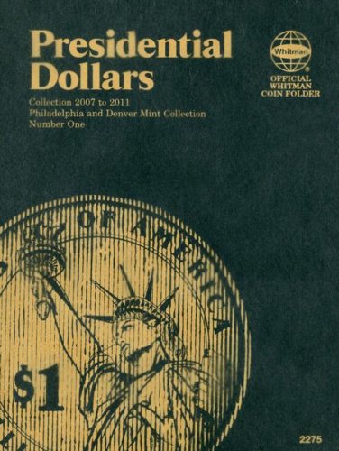 Presidential Dollars: Philadelphia and Denver Mint Collection, Number One