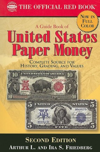 Imagen de archivo de A Guide Book of United States Paper Money 2nd Ed. a la venta por Ergodebooks