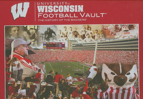 Beispielbild fr University of Wisconsin Football Vault: The History of the Badgers zum Verkauf von Montana Book Company