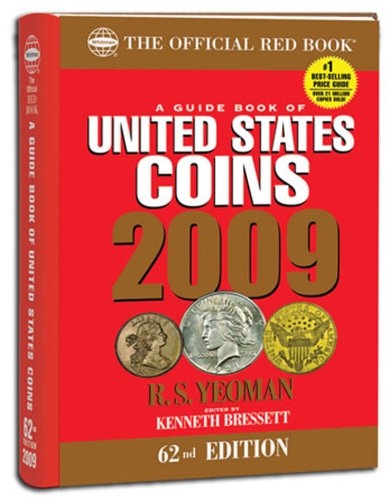 The Official Red Book: A Guide Book of United States Coins 2009 (Guide Book of United States Coins (Cloth Spiral)) (Guide Book of United States Coins (Cloth Spiral)) (9780794824952) by R. S. Yeoman