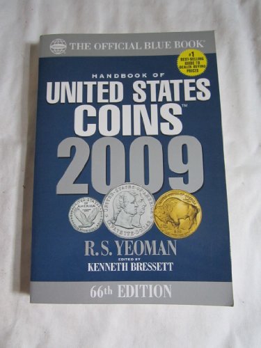 Imagen de archivo de Handbook of United States Coins 2009: The Official Blue Book (Handbook of United States Coins (Paper)) (Handbook of United States Coins (Paper)) a la venta por SecondSale