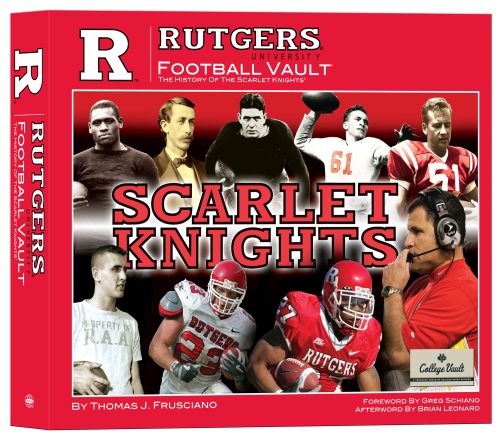 Beispielbild fr Rutgers University Football Vault: The History of the Scarlet Knights zum Verkauf von ThriftBooks-Atlanta