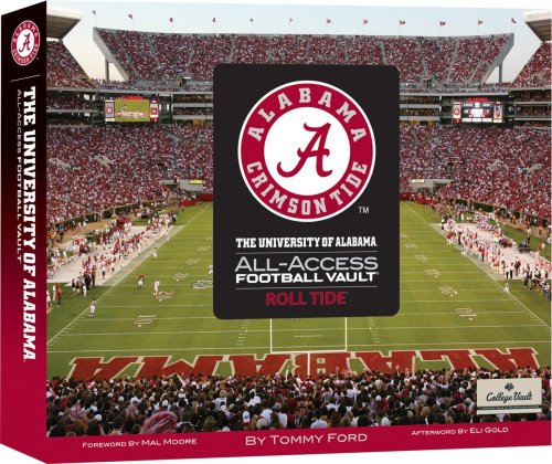 Stock image for Alabama Football All Access Vault for sale by Goodwill of Colorado