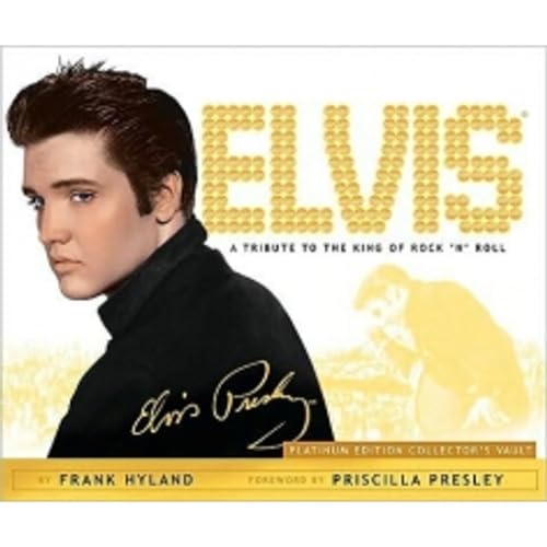 Stock image for Elvis: A Tribute to the King of Rock 'n' Roll: Platinum Edition Collector's Vault for sale by ZBK Books