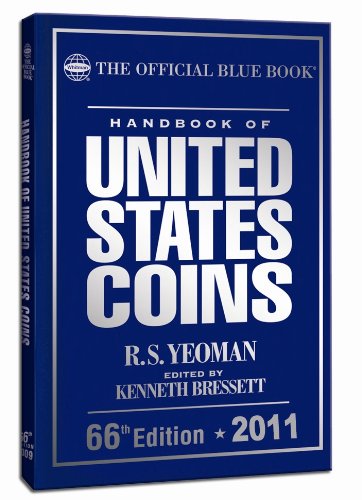 Imagen de archivo de 2011 Hand Book of United States Coins: The Official Blue Book (Hardcover) a la venta por HPB-Emerald