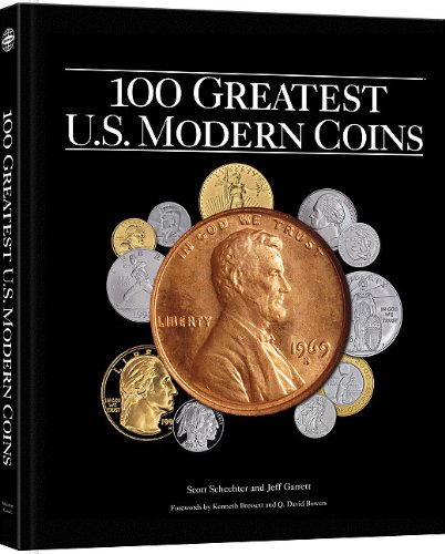 Beispielbild fr 100 Greatest Modern U.S. Coins zum Verkauf von ThriftBooks-Atlanta