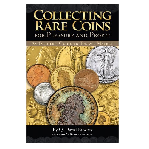 Stock image for Collecting Rare Coins: For Pleasure and Profit for sale by ThriftBooks-Dallas