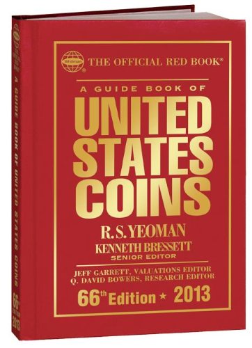 Imagen de archivo de The Official Red Book: A Guide Book of U.S. Coins 2013 a la venta por Once Upon A Time Books