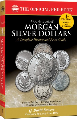 

A Guide Book of Morgan Silver Dollars (Official Red Book)