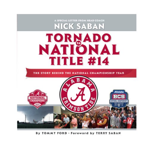 Imagen de archivo de Tornado to National Title #14: The Story Behind The National Championship Year a la venta por SecondSale