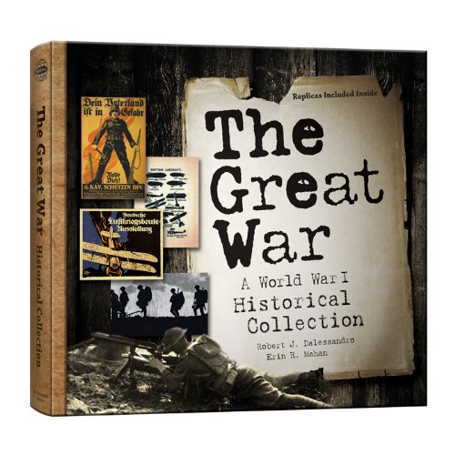 Stock image for The Great War: A World War I Historical Collection [With Replicas of Wartime Artifacts] for sale by ThriftBooks-Atlanta