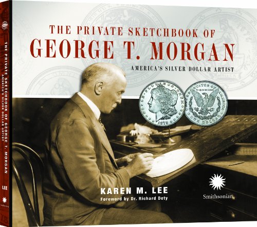 9780794838225: The Private Sketchbook of George T. Morgan, America's Silver Dollar Artist