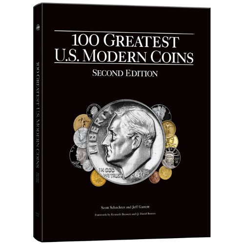 Stock image for 100 Greatest U.S. Modern Coins for sale by Front Cover Books