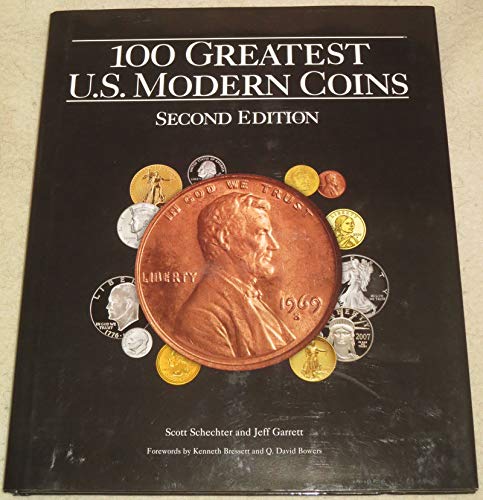 Beispielbild fr 100 Greatest U.S. Modern Coins: Second Edition zum Verkauf von SecondSale