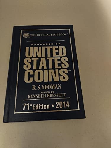 Beispielbild fr Handbook of United States Coins 2014: The Official Blue Book (Handbook of United States Coins (Cloth)) zum Verkauf von Orion Tech