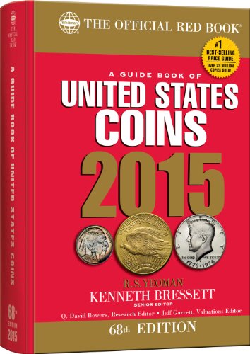 Imagen de archivo de A Guide Book of United States Coins 2015: The Official Red Book a la venta por Once Upon A Time Books