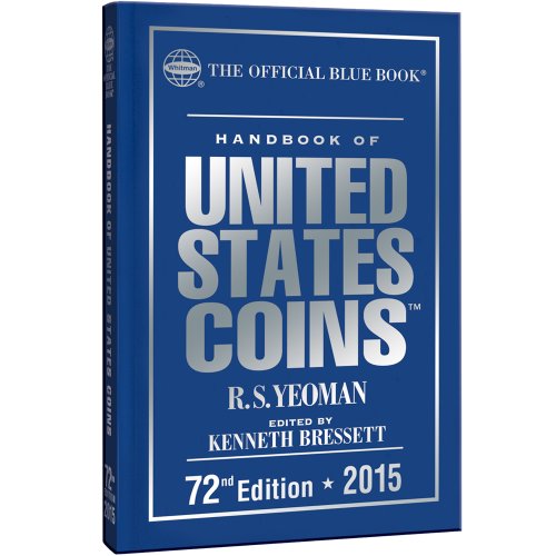 Imagen de archivo de Handbook of United States Coins 2015: The Official Blue Book Hardcover a la venta por HPB-Emerald