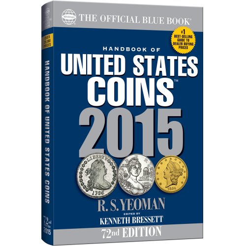 Beispielbild fr Handbook of United States Coins 2015: The Official Blue Book zum Verkauf von SecondSale