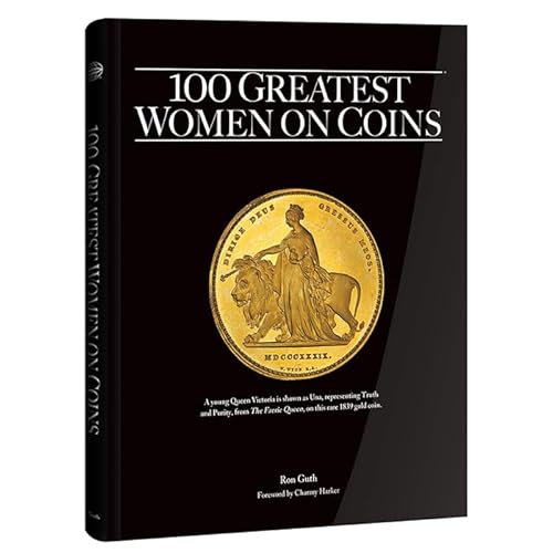 Beispielbild fr 100 Greatest Women on Coins (Hardback or Cased Book) zum Verkauf von BargainBookStores