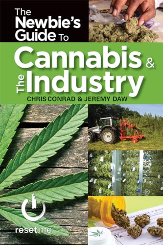 Imagen de archivo de The Newbies Guide to Cannabis & The Industry a la venta por BooksRun