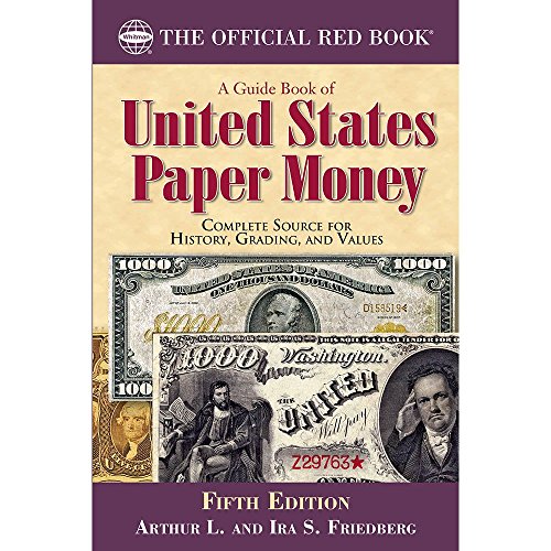 Beispielbild fr A Guide Book of United States Paper Money, Fifth Edition zum Verkauf von GoodwillNI