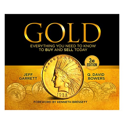 Beispielbild fr Gold: Everything You Need to Know to Buy and Sell Today zum Verkauf von Hawking Books